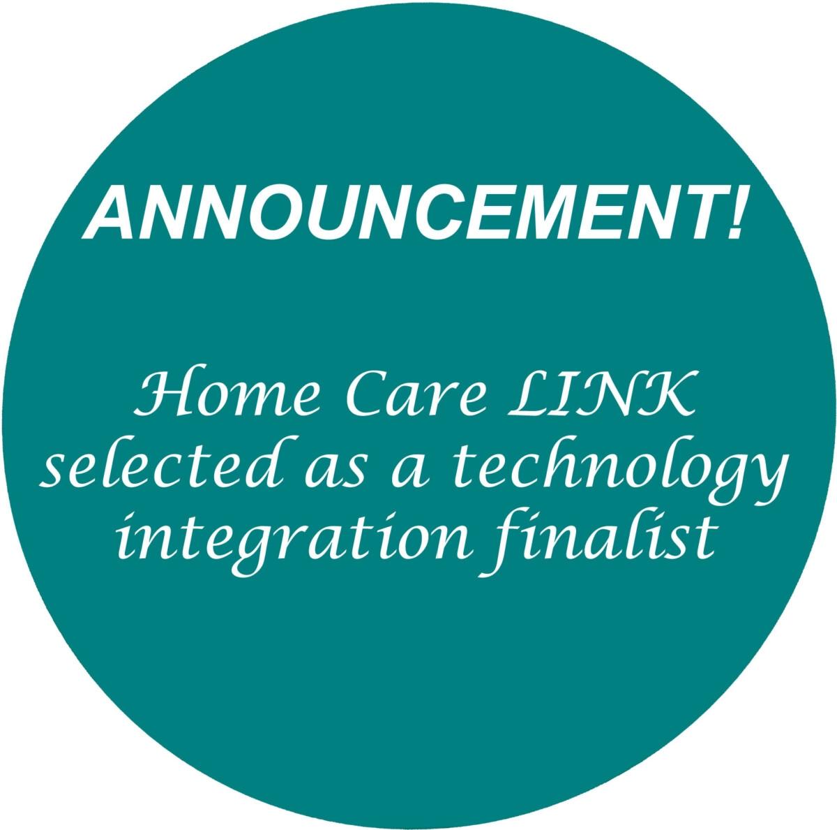 Home Care LINK selected as a technology integration finalist